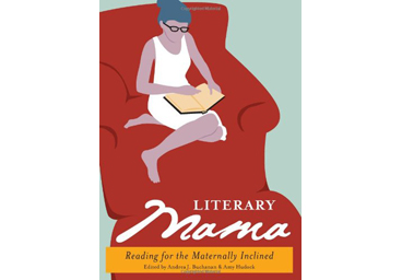 Literary Mama: Reading for the Maternally Inclined